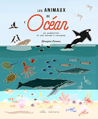 Les animaux de l'océan: 189 gommettes et des décors à colorier