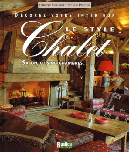 LE STYLE CHALET