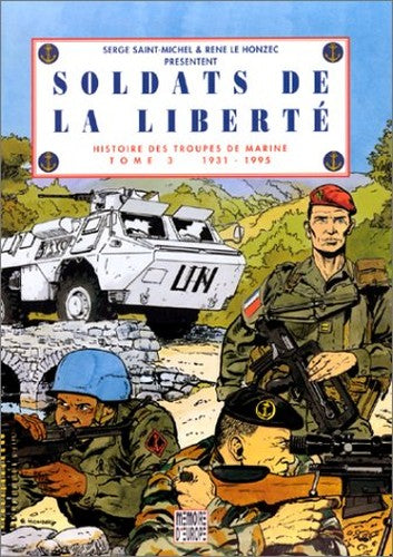 Soldats de la liberté: 1931-1995
