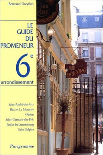 Guide du promeneur, 6e arrondissement