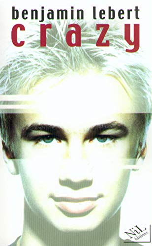 Crazy: Roman autobiographique