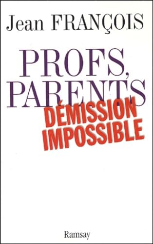 Profs, parents: Démission impossible