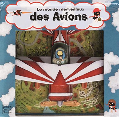 LE MONDE MERVEILLEUX DES AVIONS