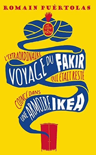 L'extraordinaire voyage du fakir qui etait reste coince dans armoi