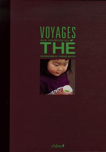 Voyages aux sources du thé