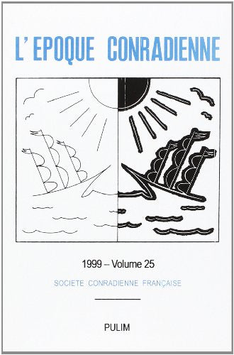 EPOQUE CONRADIENNE (L'), VOL. XXV/1999