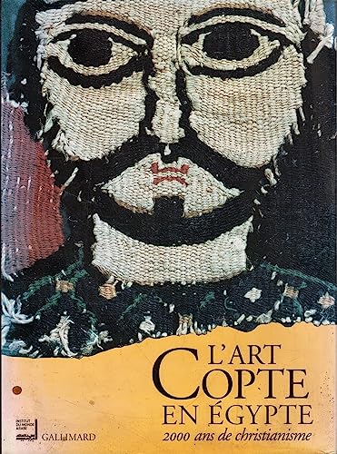 L'Art Copte en Egypte 2000 ans de Christianisme