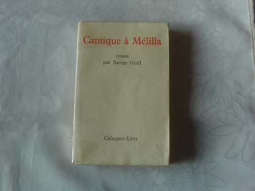 Cantique à Mélilla - roman