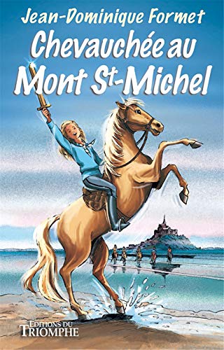 Chevauchée au Mont Saint-Michel