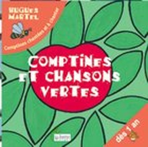 Comptines et Chansons vertes (1 livre + 1 CD audio)