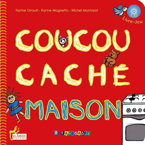 COUCOU CACHE MAISON + AIE AIE (CD)