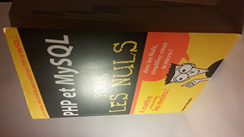 PHP et MySQL pour les Nuls
