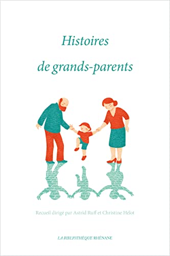 HISTOIRES DE GRANDS-PARENTS