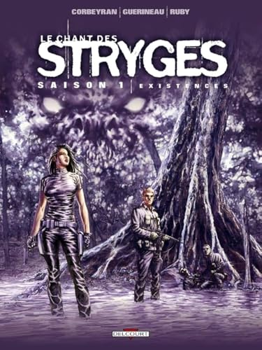 Le Chant des Stryges Saison 1 T06 - Existences (6)