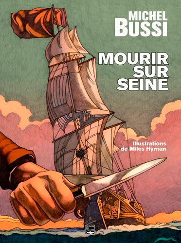 Mourir Sur Seine Version Illustrée
