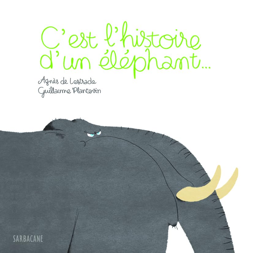 C'est l'histoire d'un elephant