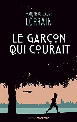 Le garcon qui courait