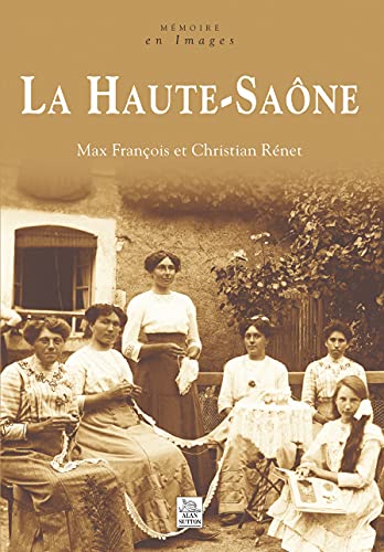 Haute Saône (La)