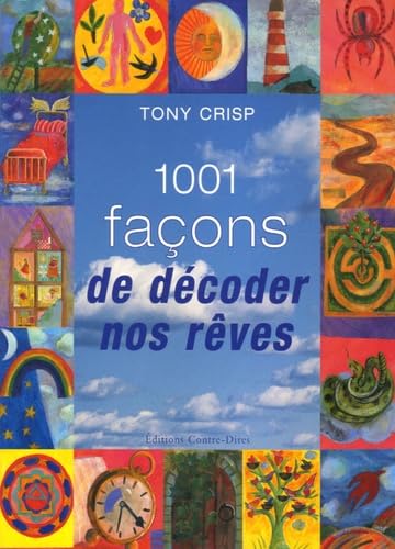 1001 façons de décoder nos rêves