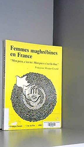 Femmes maghrébines en France (LEssentiel)