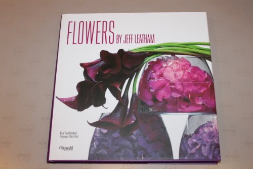 Flowers by Jeff Leatham