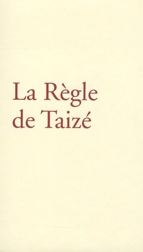 REGLE DE TAIZE (LA)