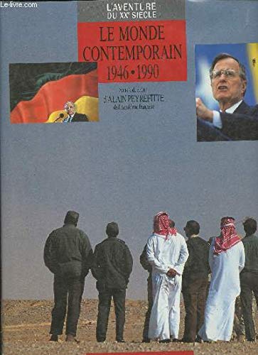 L'Aventure du XXe siècle. Le monde contemporain, 1946-1990