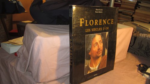 Florence: les siècles d'or