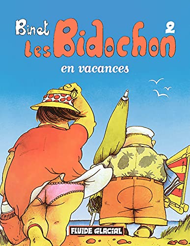 LES BIDOCHON T.2 ; EN VACANCES