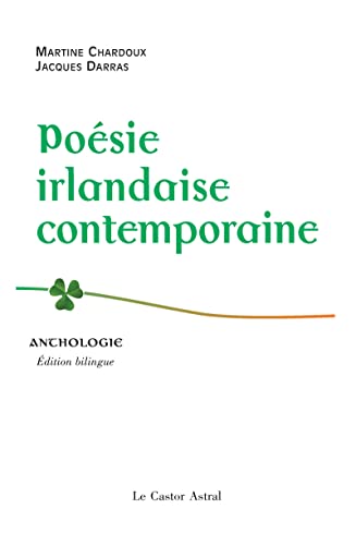 La poésie irlandaise contemporaine: Anthologie
