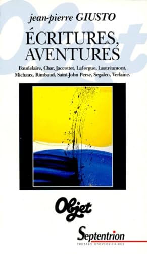 Ecritures, Aventures