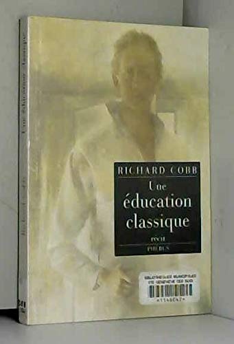 UNE EDUCATION CLASSIQUE: Récit