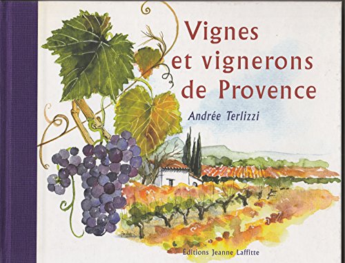 Vignes et vignerons de Provence