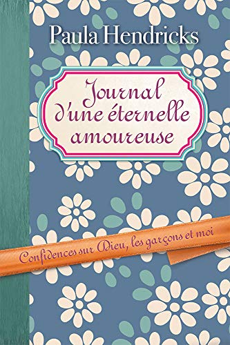 Journal d’une éternelle amoureuse