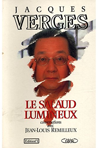 Le salaud lumineux (French Edition)