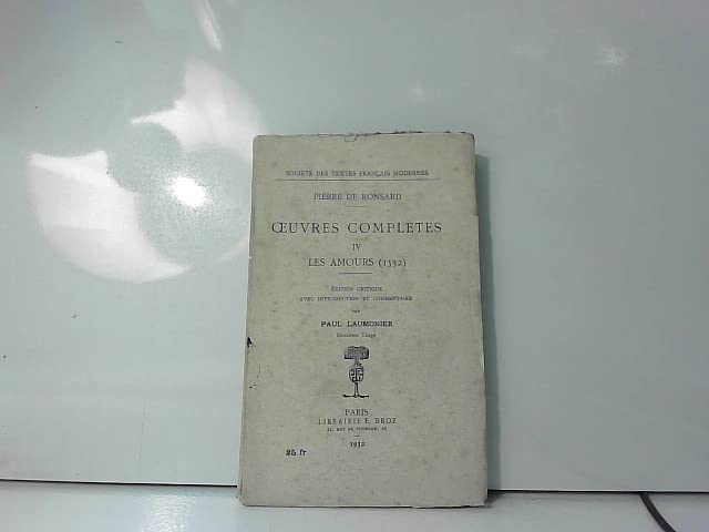 Tome IV - Les Amours (1552)