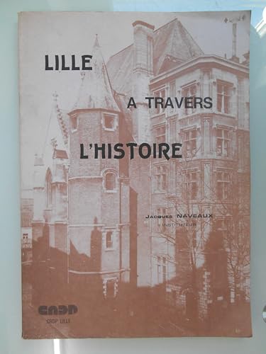 Lille à travers l'histoire