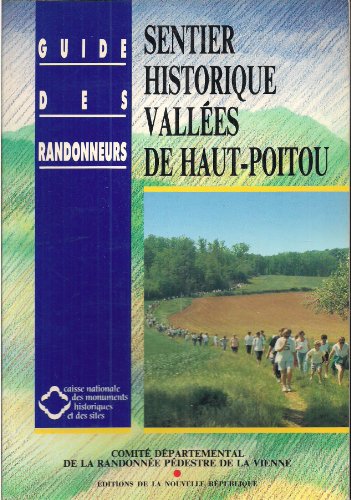Sentier historique vallées du Haut Poitou