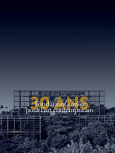 Fondation Cartier Pour lArt Contemporain  30 Ans