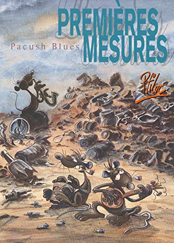 Pacush Blues - Tome 01: Premières mesures