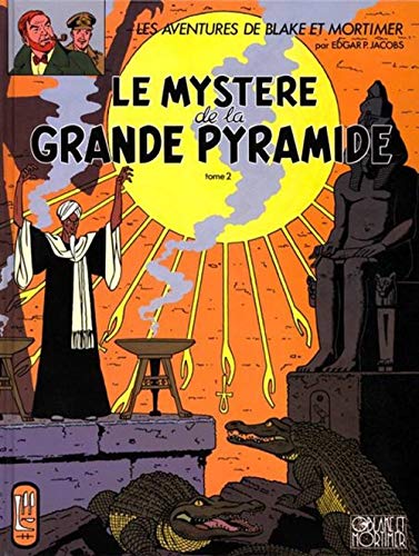 LE MYSTERE DE LA GRANDE PYRAMIDE T2: Tome 2