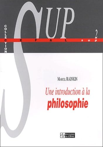 Une introduction à la philosophie. : 2ème édition