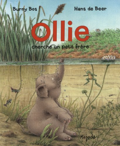 OLLIE CHERCHE UN PETIT FRERE