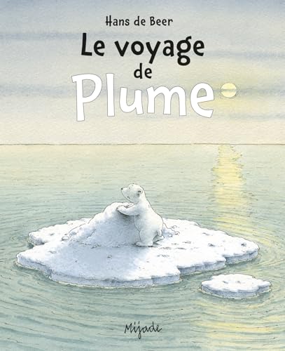 PLUME LE VOYAGE DE PLUME