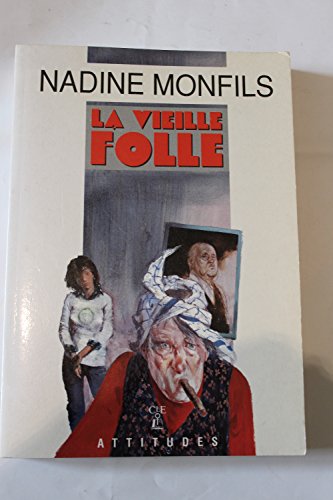 Vieille folle (Attitudes)