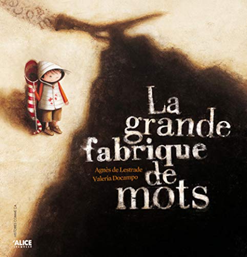 Grande Fabrique de Mots(la)