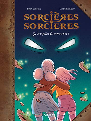 Sorcières Sorcières BD T05: Le Mystère du monstre noir
