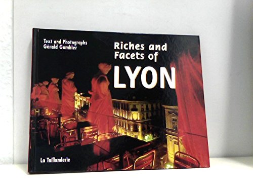 Riches and facets of lyon