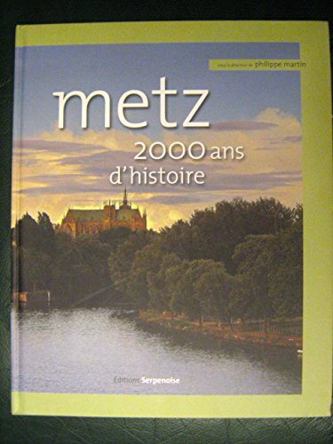 METZ 2000 ANS D'HISTOIRE Relié