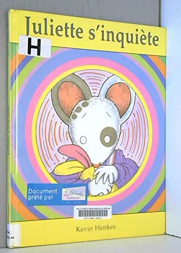juliette s inquiete